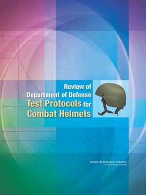 cover image of Review of Department of Defense Test Protocols for Combat Helmets